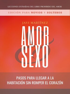 cover image of Amor Y Sexo--Edición Para Novios Y Solteros